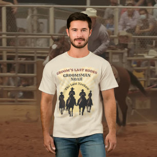 Last Rodeo Cowboys Sunset Groomsman Name Bachelor T-Shirt