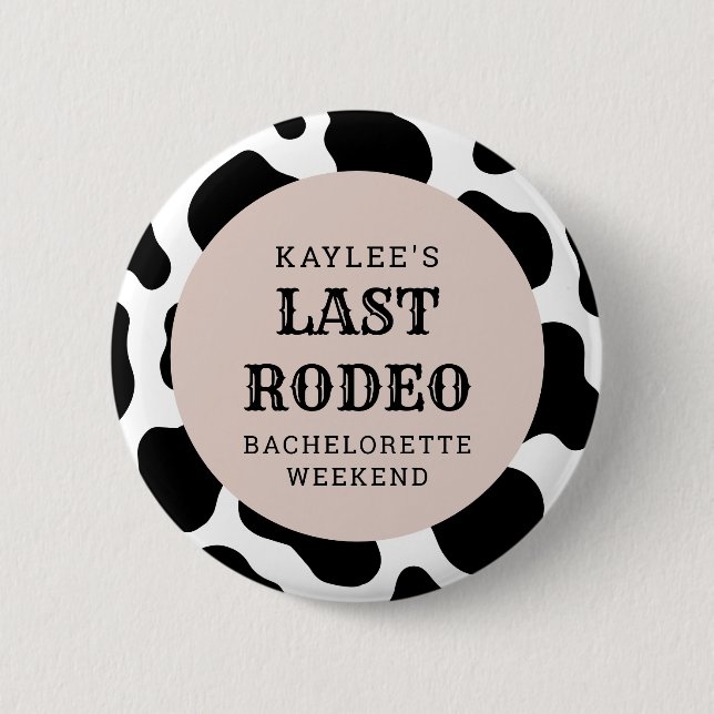 Last Rodeo Cowgirl Bachelorette Weekend Party Button (Front)