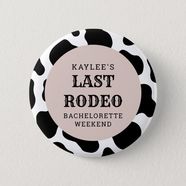 Last Rodeo Cowgirl Bachelorette Weekend Party Button (Front)