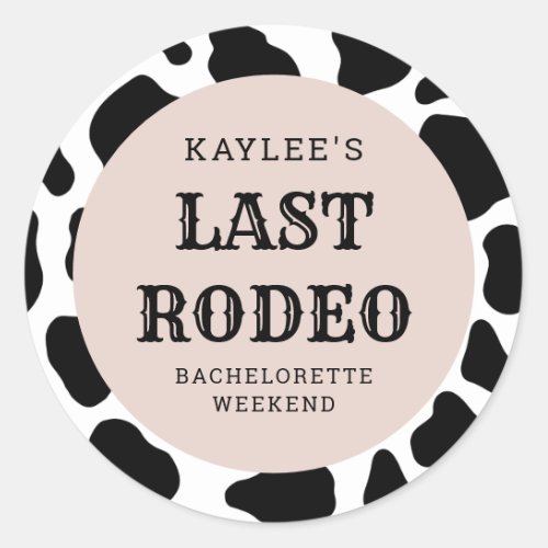Last Rodeo Cowgirl Bachelorette Weekend Party Classic Round Sticker