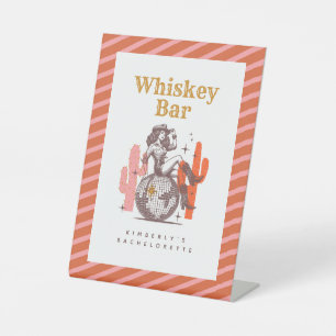 Last Rodeo Cowgirl Whiskey Bar Bachelorette Party  Pedestal Sign