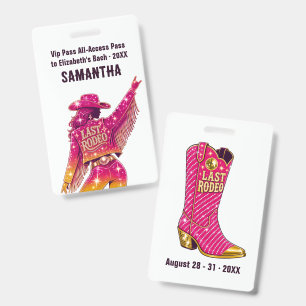 Last Rodeo Disco Cowgirl VIP Pass Badge