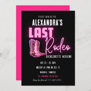 Last Rodeo Hot Pink Neon Cowboy Boots Bachelorette Invitation