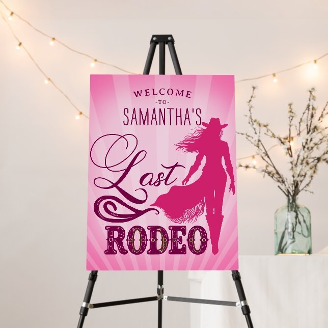 Last Rodeo Pink Cowgirl Nash Bash Bach Welcome Foam Board (In Situ (Stand))