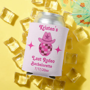 Last Rodeo Pink Disco Cowgirl Bachelorette Can Cooler