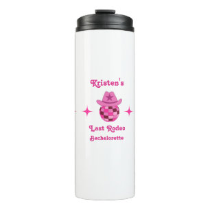 Last Rodeo Pink Disco Cowgirl Bachelorette Thermal Tumbler