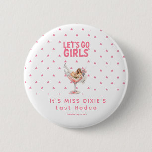 Last Rodeo Viral Classic Bachelorette Week party Button