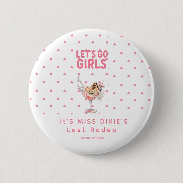 Last Rodeo Viral Classic Bachelorette Week party Button (Front)