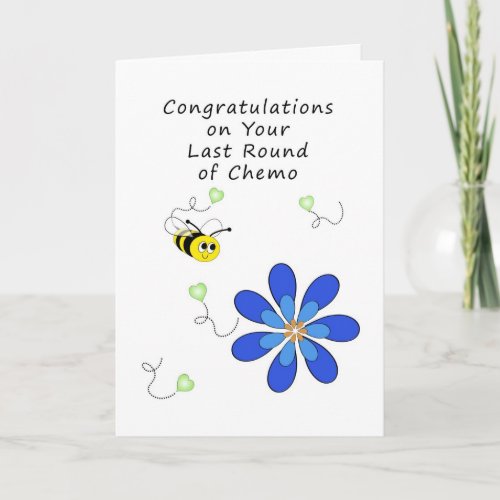 Last Round of Chemo_Bumble Bee Flowers and Hearts Card