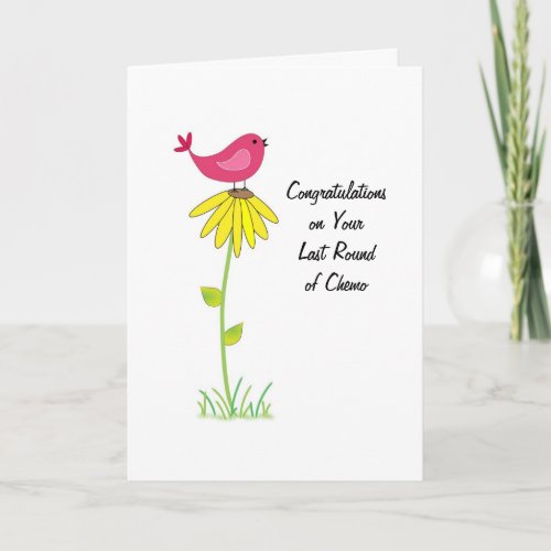 Last Round of Chemo Congratulations Card Bird