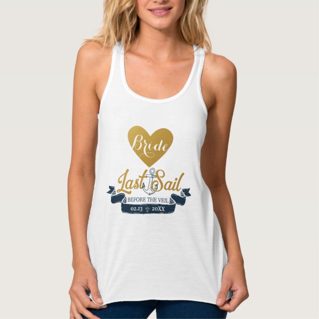 Last Sail Before The Veil Bachelorette Party Name Tank Top (Front)