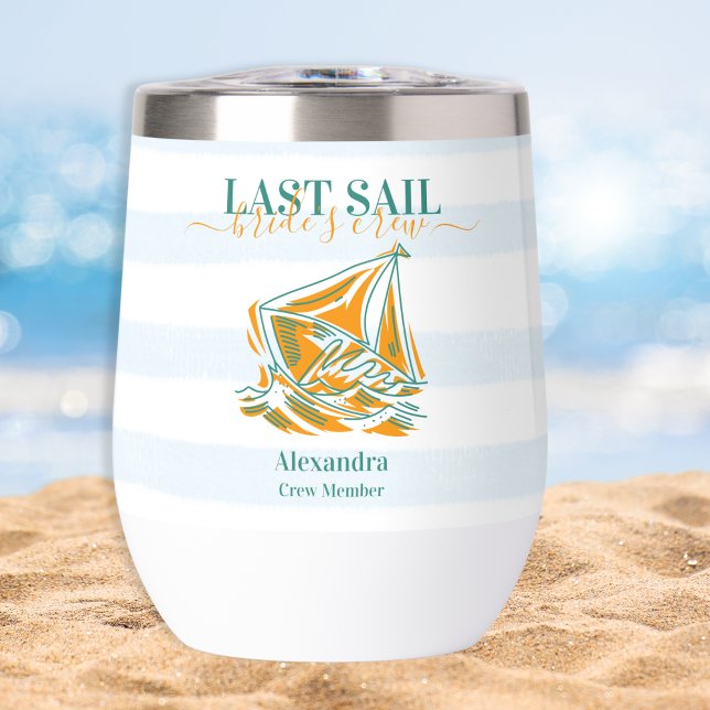 Last Sail Before the Veil Bachelorette Party  Thermal Wine Tumbler (Creator Uploaded)