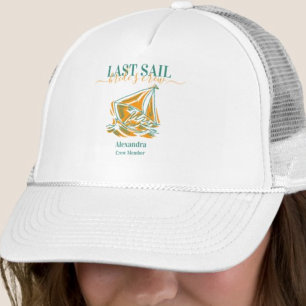 Last Sail Before the Veil Bachelorette Party Trucker Hat