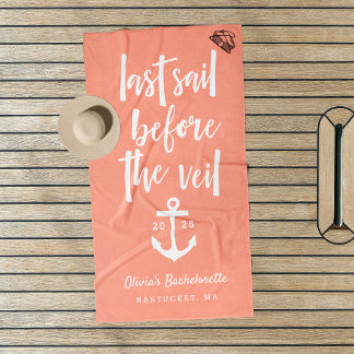 Last Sail Before the Veil Bachelorette Weekend Beach Towel