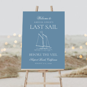 Last Sail Before The Veil Bachelorette Weekend Foam Board