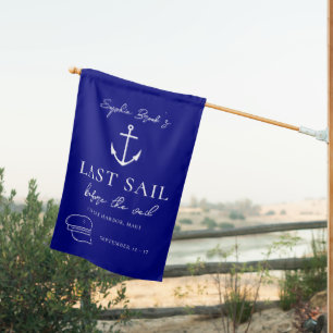 Last Sail Before The Veil Bachelorette Weekend House Flag