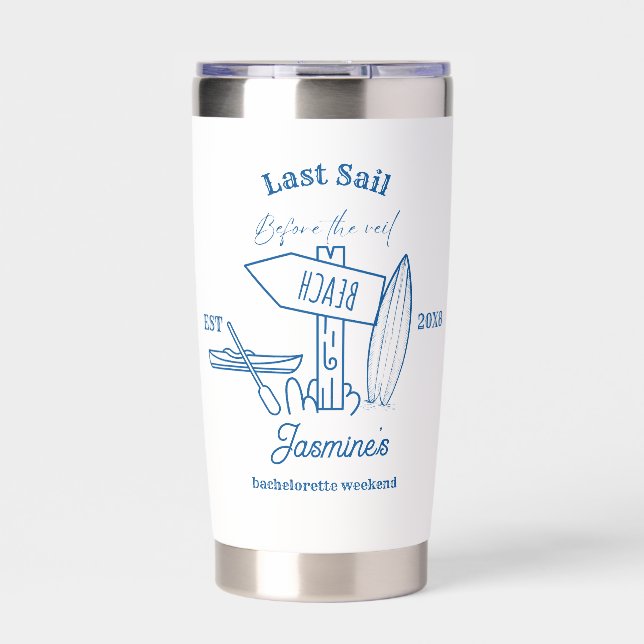 Last sail Before The veil Bachelorette weekend Insulated Tumbler (Front)