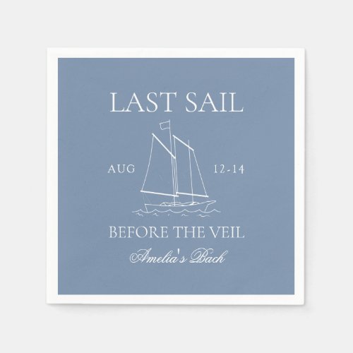 Last Sail Before The Veil Bachelorette Weekend Napkins