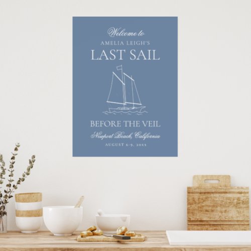 Last Sail Before The Veil Bachelorette Weekend Poster