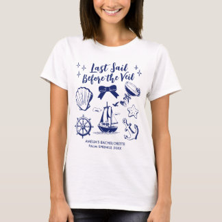 Last Sail Before The Veil Beach Bachelorette Party T-Shirt
