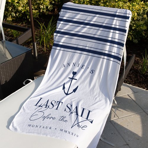 Last Sail Before the Veil Nautical Bachelorette Beach Towel