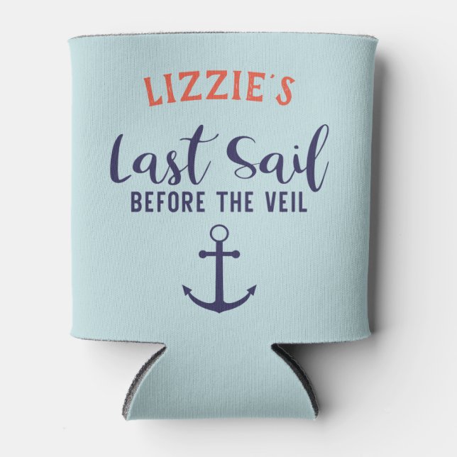 Last Sail Before the Veil Nautical Bachelorette  Can Cooler (Front)