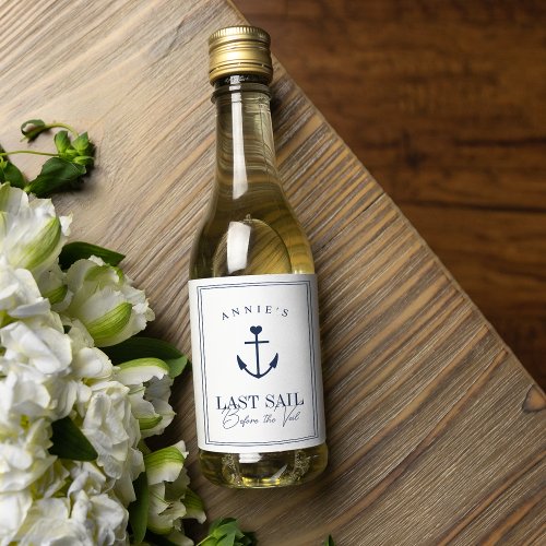 Last Sail Before the Veil Nautical Bachelorette Wine Label