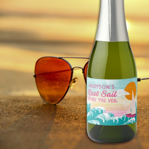 Last Sail Before the Veil Sailboat Bachelorette Sparkling Wine Label