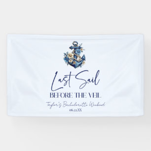 Last Sail Before Veil Bachelorette Weekend Party Banner