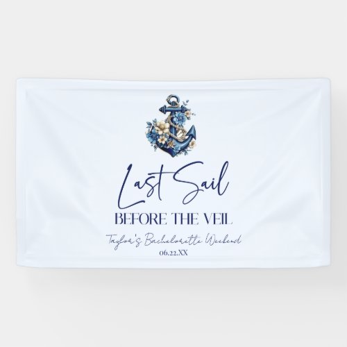 Last Sail Before Veil Bachelorette Weekend Party Banner