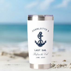 Last Sail Before Veil Nautical Keepsake Custom Insulated Tumbler