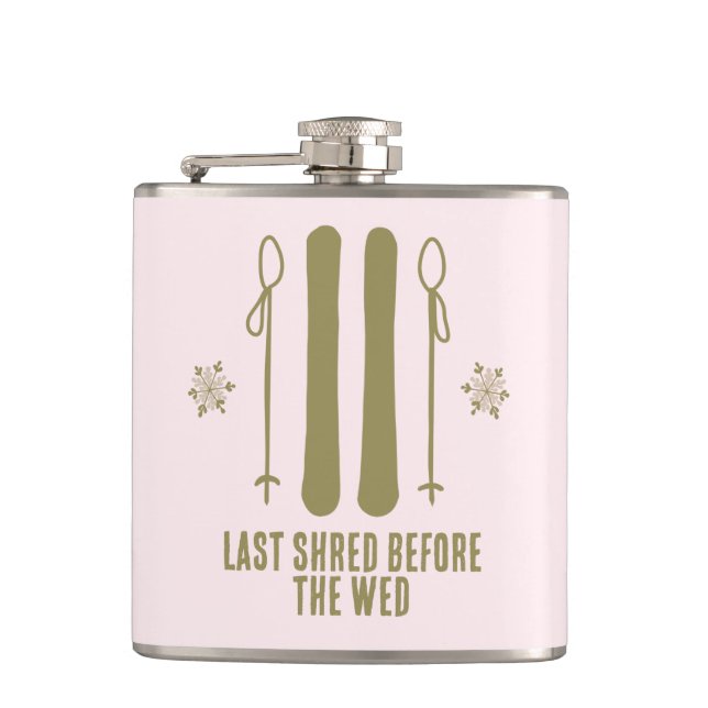 Last Shred Winter Ski Bachelorette Party  Flask (Front)