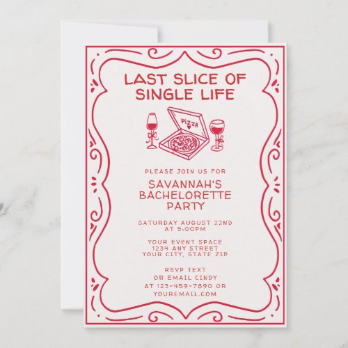 Last Slice of Single Life Bachelorette Party Invitation