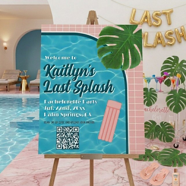 Last Splash Bachelorette Weekend Party Welcome Foam Board (Creator Uploaded)