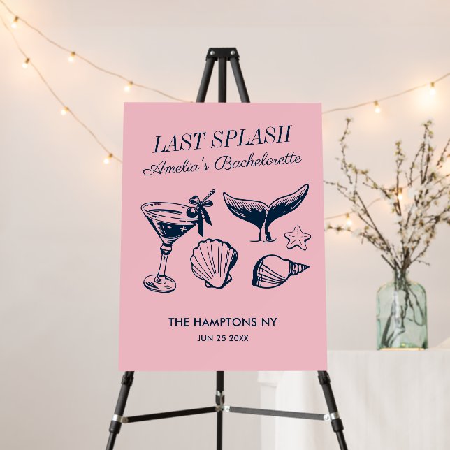 Last Splash Mermaid Pink Beach Bachelorette Party Foam Board (In Situ (Stand))