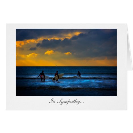 Last Surf Of The Day - In Sympathy at your loss Card
