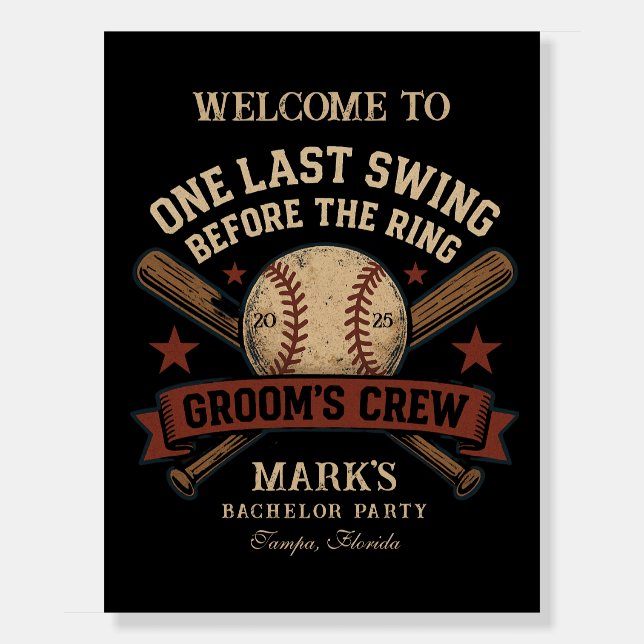 Last Swing Baseball Bachelor Party Foam Board (Front)