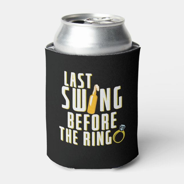Last Swing Before The Ring Bachelor Can Cooler (Can Front)