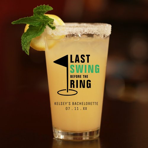 Last Swing Before the Ring Golf Bachelorette Party Glass