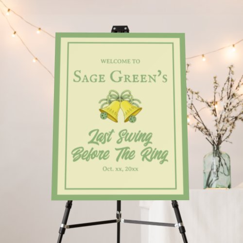 Last Swing Before the Ring Sage and Cream Wedding Foam Board