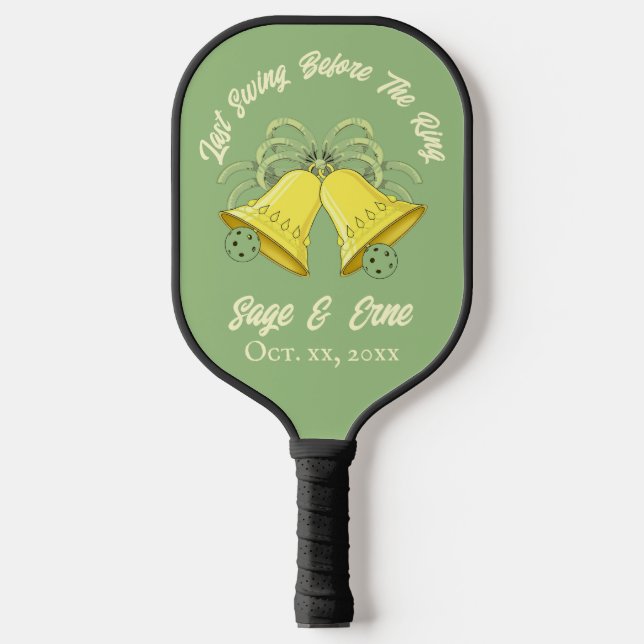 Last Swing Before the Ring Sage and Cream Wedding Pickleball Paddle (Front)