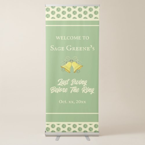 Last Swing Before the Ring Sage and Cream Wedding Retractable Banner