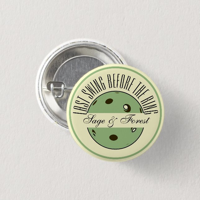Last Swing Before the Ring Sage Bridal Party  Button (Front & Back)
