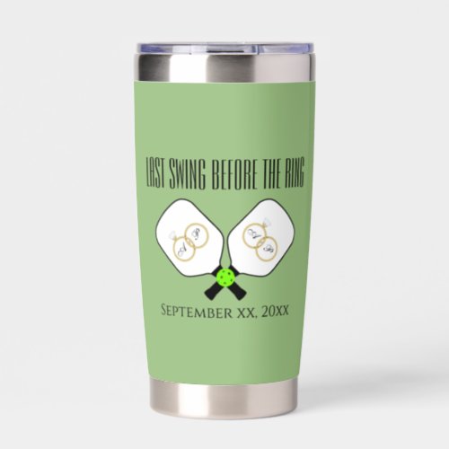 Last Swing Before the Ring Wedding Pickleball Sage Insulated Tumbler