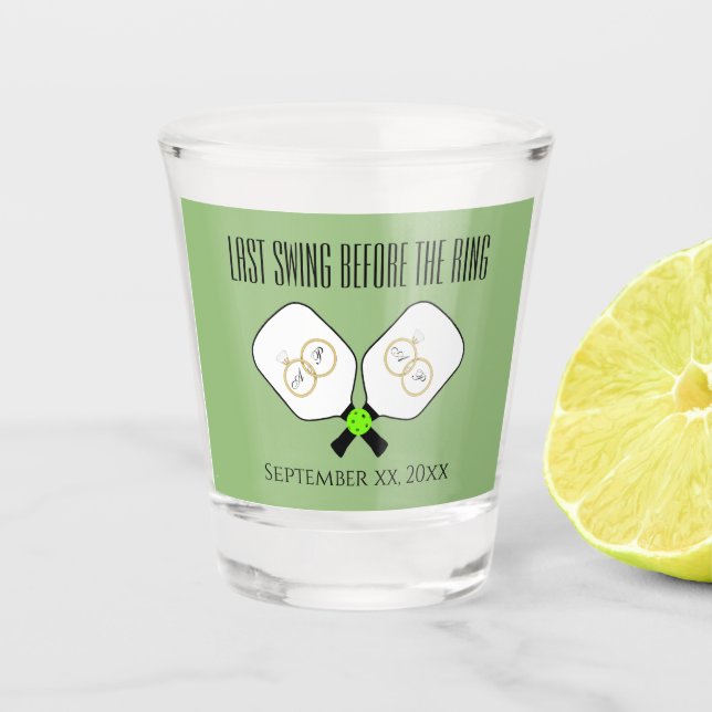 Last Swing Before the Ring Wedding Pickleball Sage Shot Glass (Front)