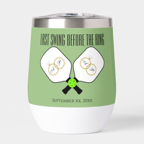 Last Swing Before the Ring Wedding Pickleball Sage Thermal Wine Tumbler