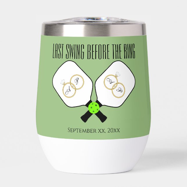 Last Swing Before the Ring Wedding Pickleball Sage Thermal Wine Tumbler (Front)