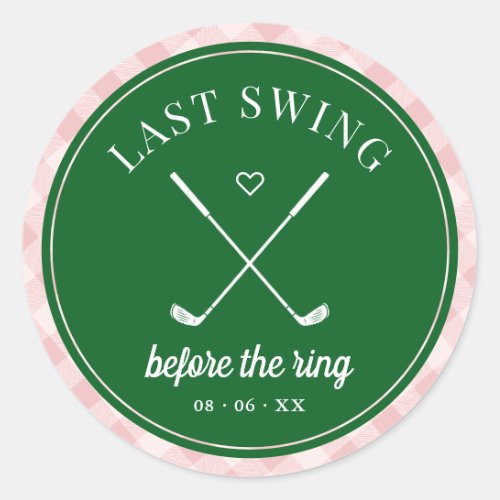 Last Swing Golf Bachelorette Classic Round Sticker