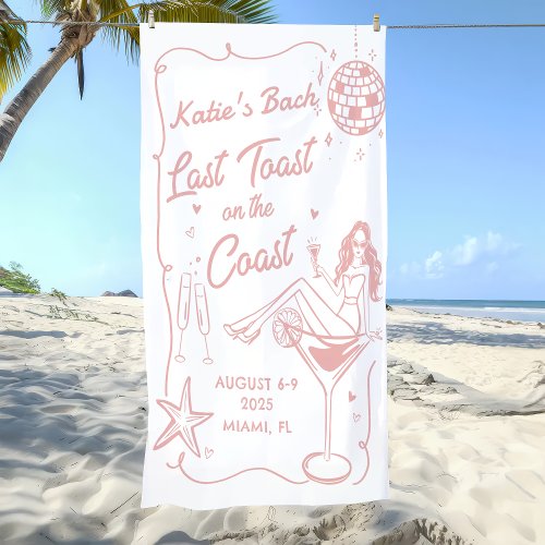 Last Toast Beach Pink Bachelorette Weekend Banner