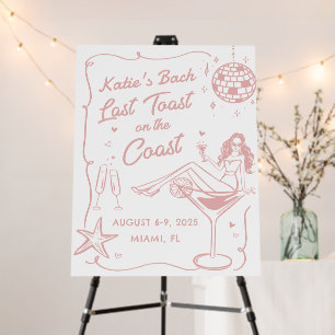 Last Toast Coast Beach Pink Bachelorette Welcome Foam Board